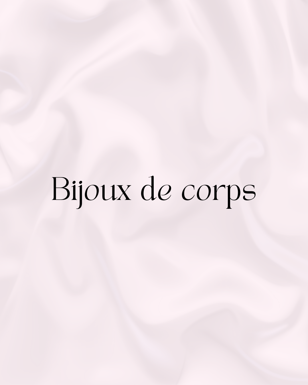 Tous les bijoux de corps